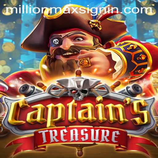 Discover the Adventure in Captain's Treasure: Your Path to Million Max