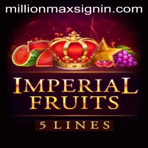ImperialFruits5: A Journey into Millionmax Wins