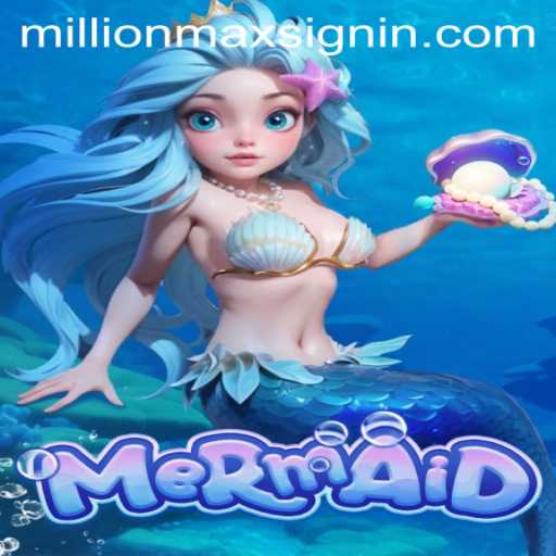 Exploring the Enchanting World of 'Mermaid: MILLIONMAX'