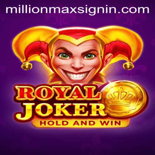 RoyalJoker: Unveiling the Opulent World of MILLIONMAX