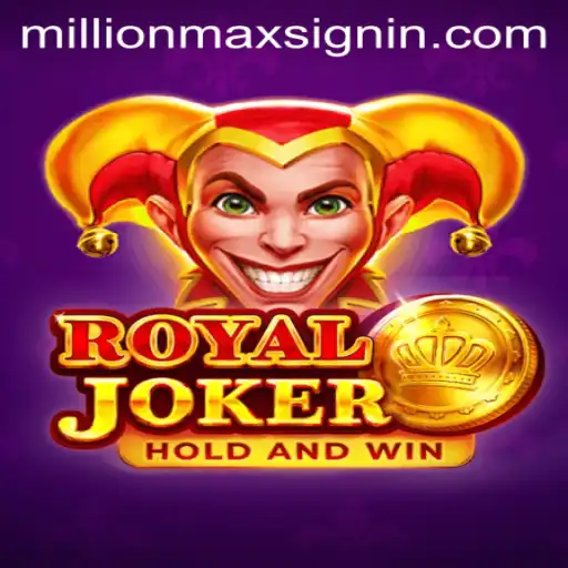 RoyalJoker: Unveiling the Opulent World of MILLIONMAX